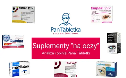 Suplementy diety z luteiną i zeaksantyną: Nutrof Total, SuperOptic, Luteina max-complex, Maxiluten, MultiOFTI, Resvega, Lutezan Premium.